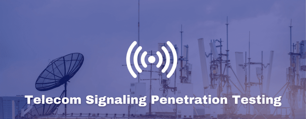 Telecom Signaling Penetration Testing