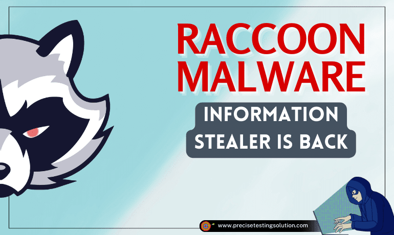 Raccoon Malware : Information Stealer Is Back