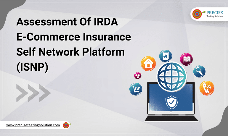Assessment Of IRDA E-Commerce Insurance Self Network Platform ISNP-
