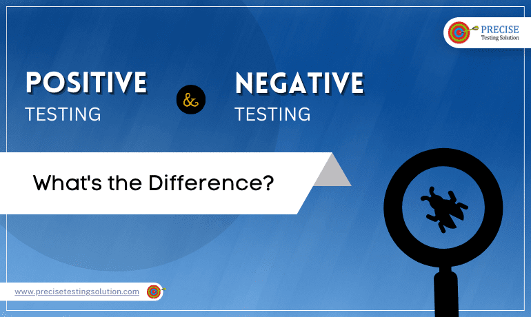 Positive Testing And Negative Testing