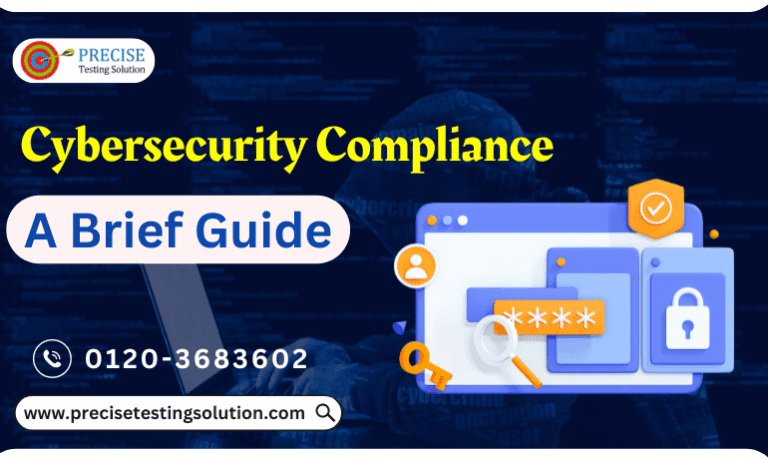 A Brief Guide To Cybersecurity Compliance - Precise Testing Solution ...