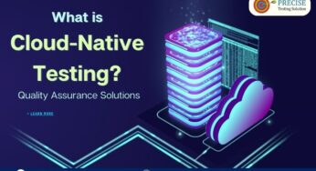 What is Cloud-Native Testing? Quality Assurance Solutions