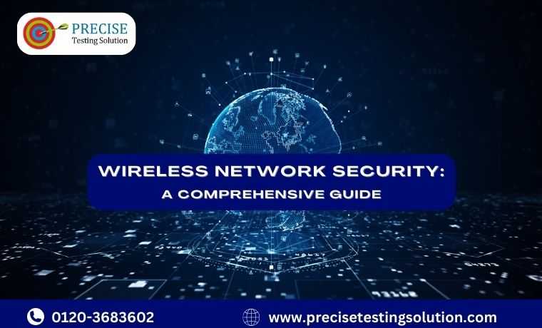Wireless Network Security: A Comprehensive Guide 